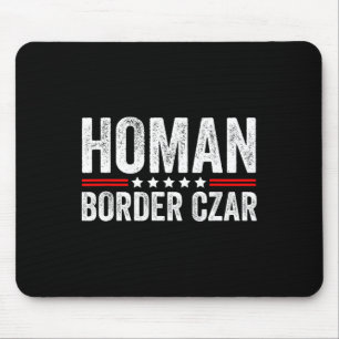 Mousepad Fronteira Czar Tom Homan Trump Presidente Eleição 