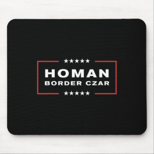 Mousepad Fronteira Czar Tom Homan Trump Presidente Eleita A
