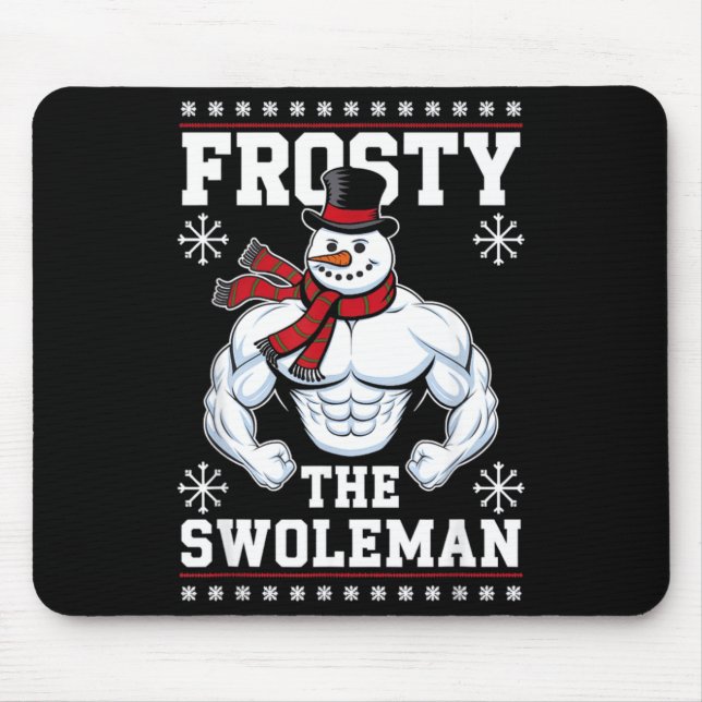 Mousepad Frosty The Swoleman Christmas Gym Humor  (Frente)