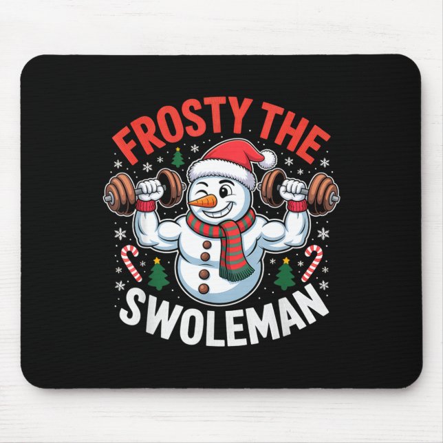 Mousepad Frosty The Swoleman Funny Gym Swole Bro Snowman  (Frente)
