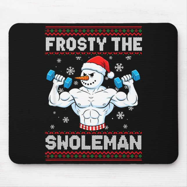 Mousepad Frosty The Swoleman Ugly Christmas Sweater Funny S (Frente)