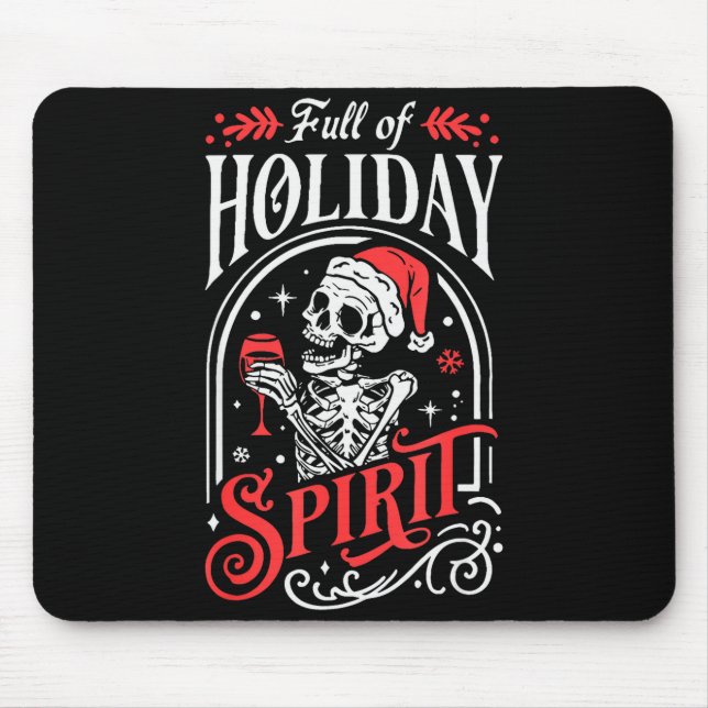 Mousepad Full Of Holiday Christmas Skeleton Srit Drinking W (Frente)