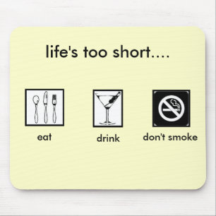 Mousepad fumo de eat.drink.do não