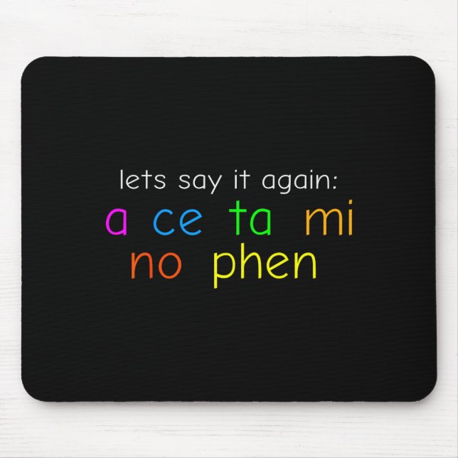 Mousepad Fun Colorful Acetaminophen Pronounce Funny  (Frente)