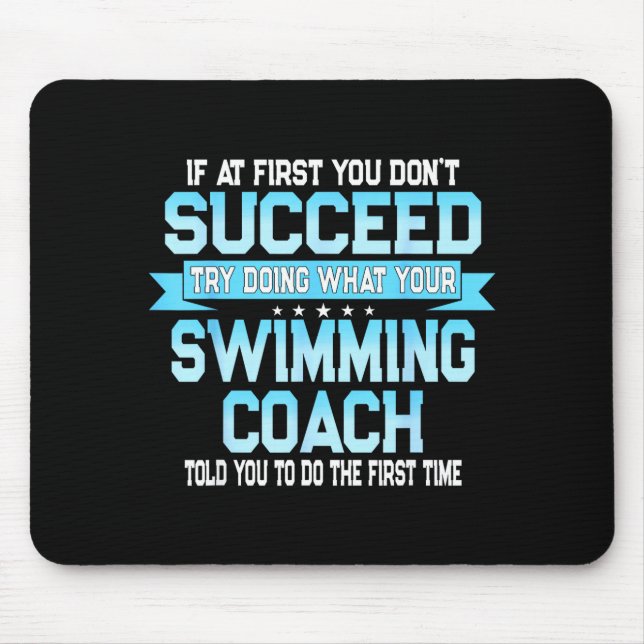 Mousepad Fun Swimming Coach Meme - Funny Swimmer Saying  (Frente)