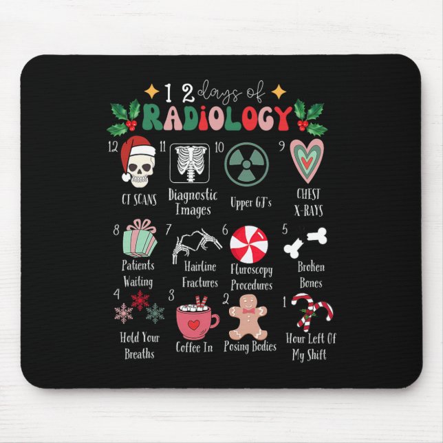 Mousepad Funny 12 Days Of Radiology Christmas Radiate Xray  (Frente)