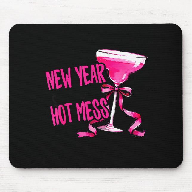 Mousepad Funny 2026 New Year Same Hot Mess Party Women Girl (Frente)