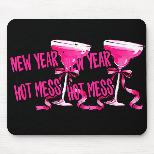 Mousepad Funny 2026 New Year Same Hot Mess Party Women Girl (Frente)