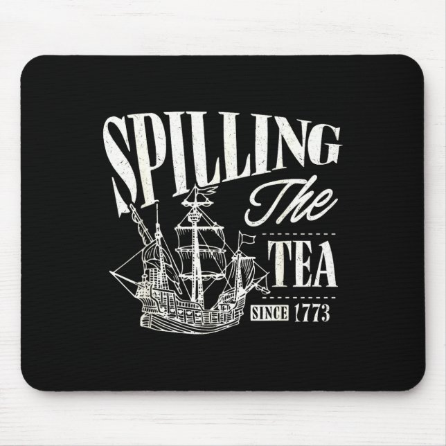 Mousepad Funny 4th Of July Slling The Tea Since 1773  (Frente)