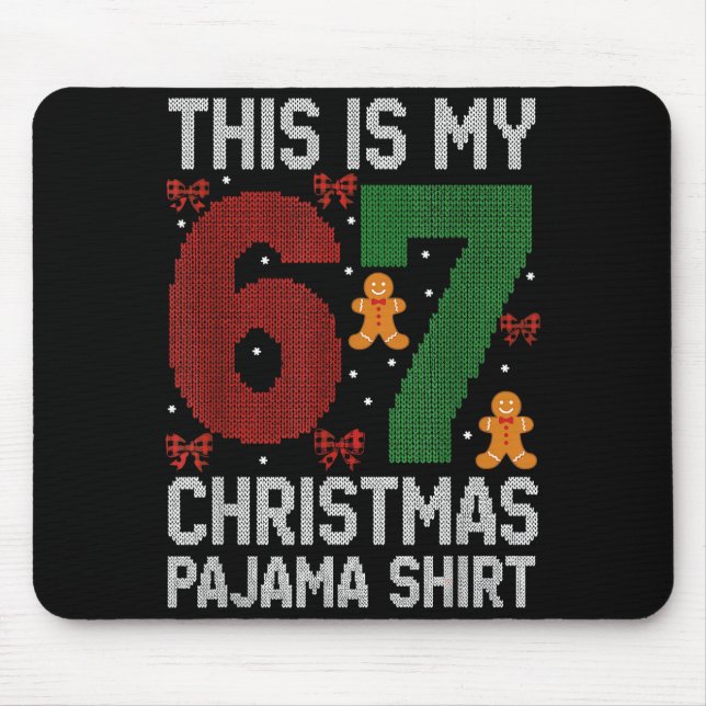 Mousepad Funny 67 Christmas Pajama Meme Xmas Pjs For Family (Frente)