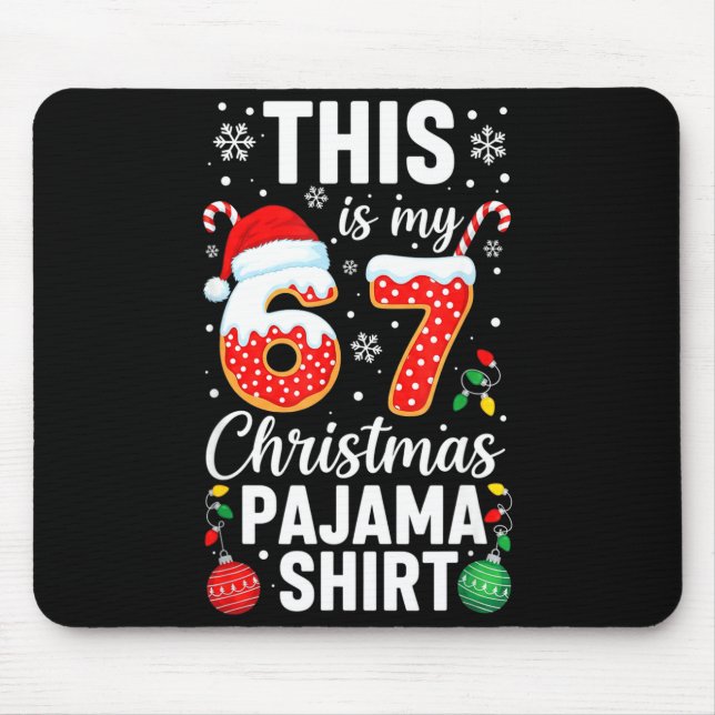 Mousepad Funny 67 Christmas Pajamas Shirt Six Seven Meme Br (Frente)