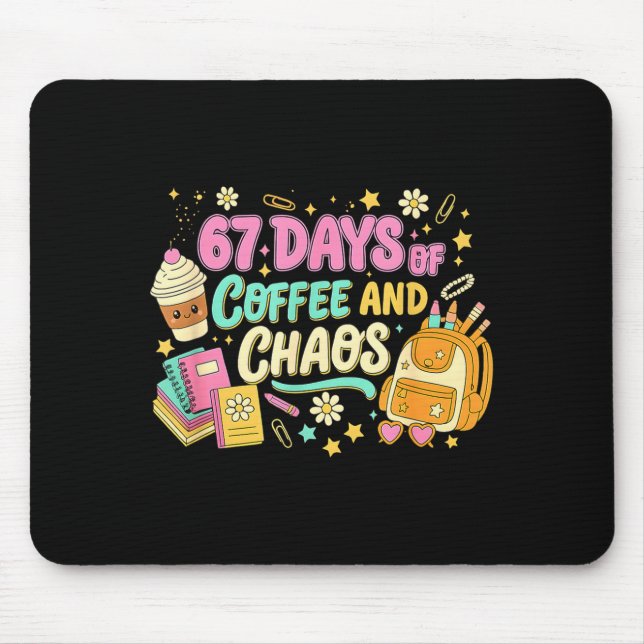 Mousepad Funny 67 Days Of Coffee Retro Teacher Humor  (Frente)