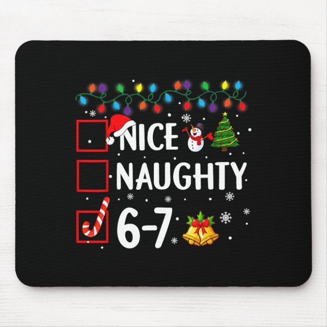 Mousepad Funny 6-7 Meme Nice Naughty 67 Christmas Brain Rot (Frente)