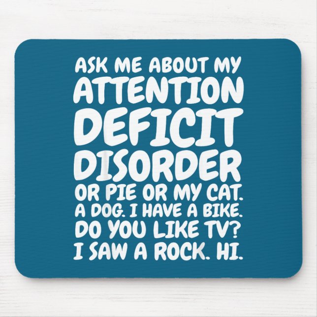 Mousepad Funny Adhd Quote Ask Me About My Attention Deficit (Frente)