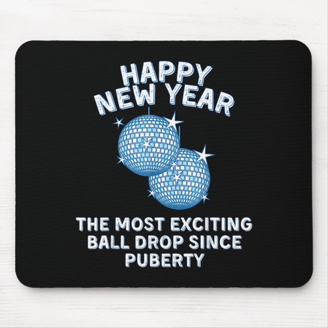 Mousepad Funny Adult New Year's Eve - Most Exciting Ball Dr (Frente)
