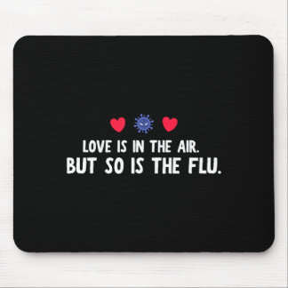 Mousepad Funny Air So Flu Valentine's Day