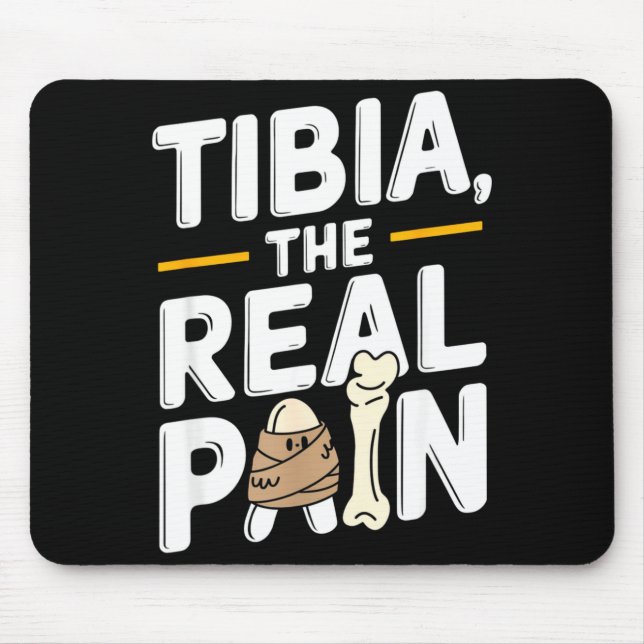 Mousepad Funny Anatomy Going Tibia Okay Broken Leg Gift For (Frente)