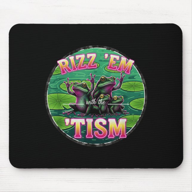 Mousepad Funny Autism Rizz Em With The Tism Frog Meme Autis (Frente)