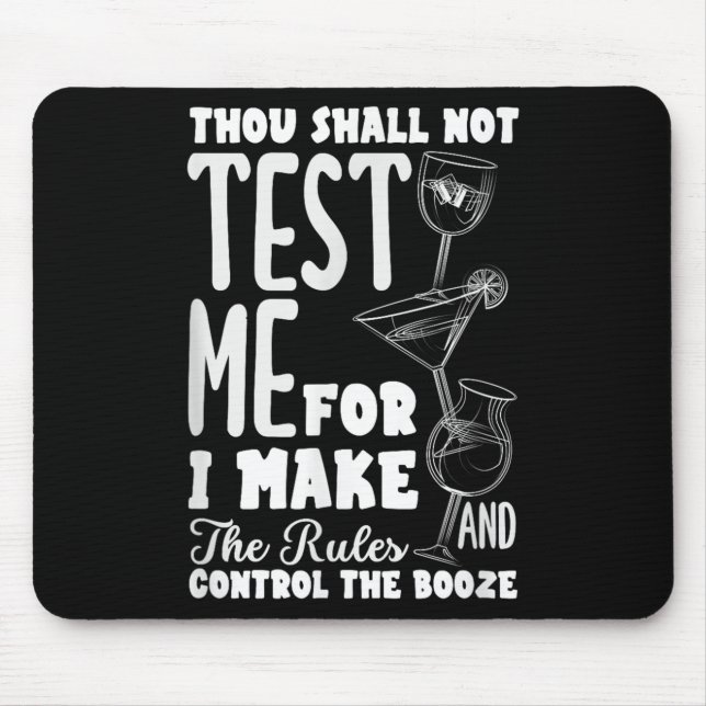 Mousepad Funny Bartender Thou Shall Not Test Me Quote  (Frente)