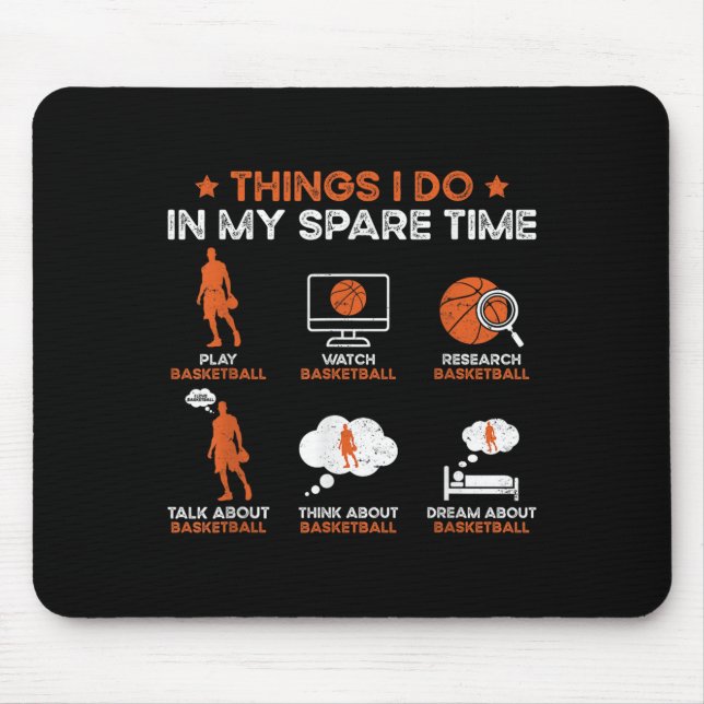 Mousepad Funny Basketball Things I Do In My Spare Time Bask (Frente)