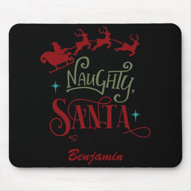 Mousepad Funny Be Naughty Save Santa The Trip Christmas T S (Frente)