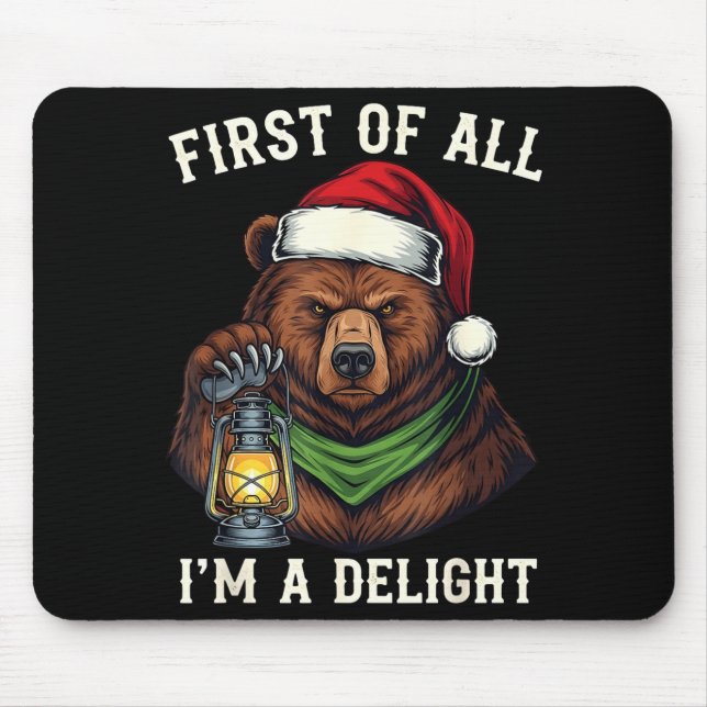 Mousepad Funny Bear First Of All I'm A Delight Merry Christ (Frente)