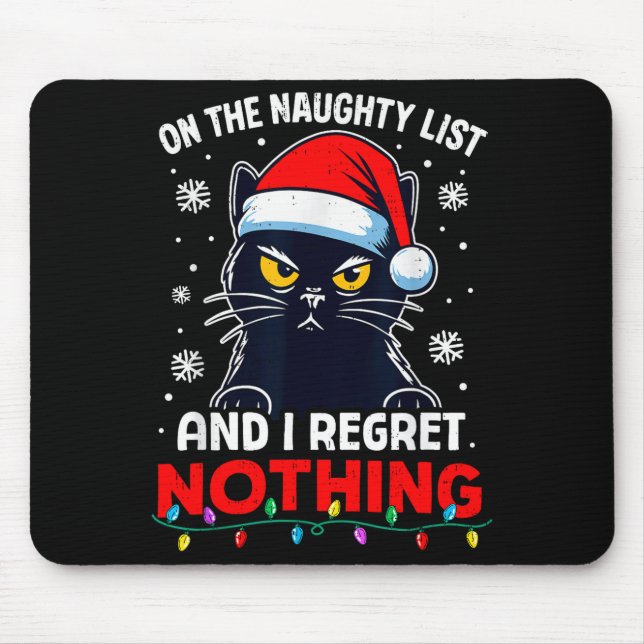 Mousepad Funny Black Cat Christmas I Regret Nothing Cats Lo (Frente)