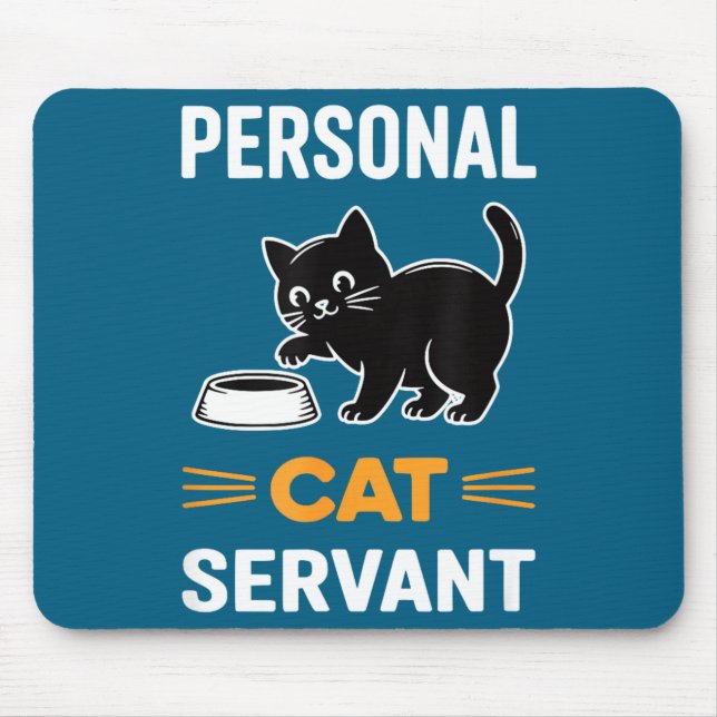 Mousepad Funny Black Cat Servant Of Tiny Furry Overlord  (Frente)