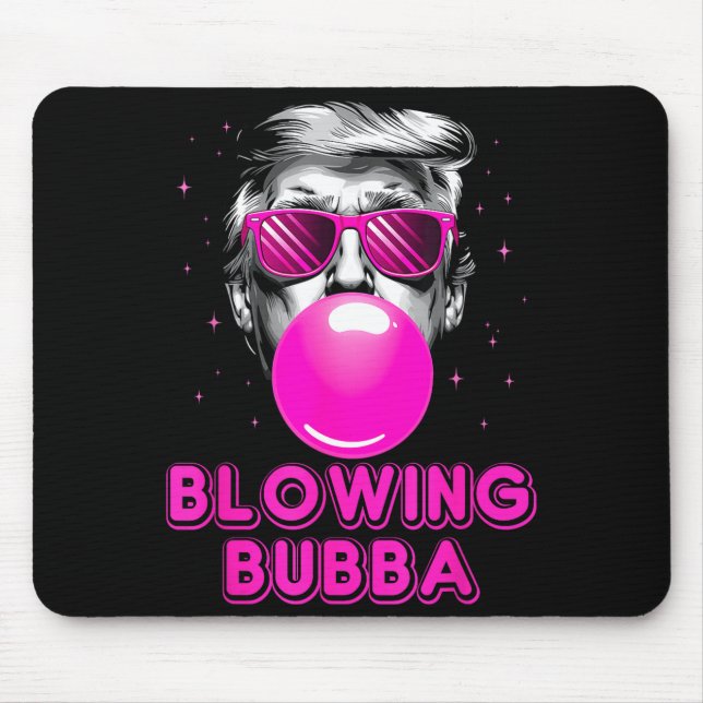Mousepad Funny Blowing Bubba  (Frente)