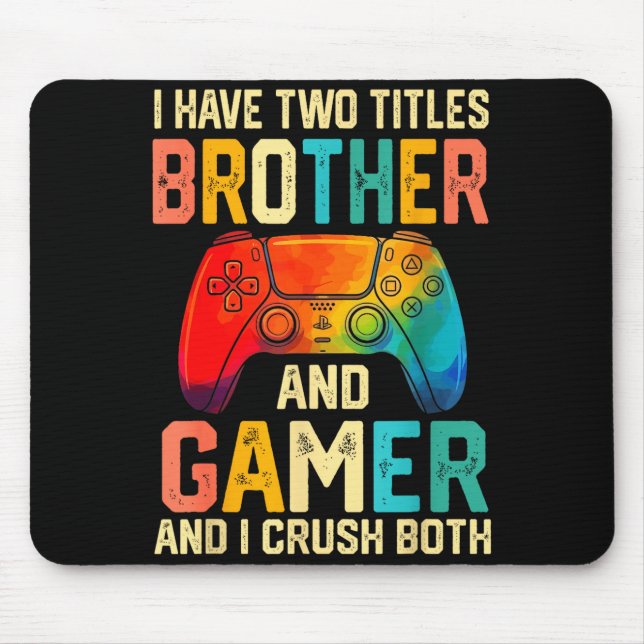 Mousepad Funny Brother Gamer Graphic Tee Men Boys Teens Vid (Frente)