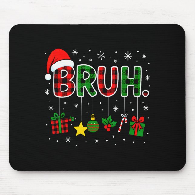 Mousepad Funny Bruh Red Green Plaid Christmas Pajamas Teens (Frente)