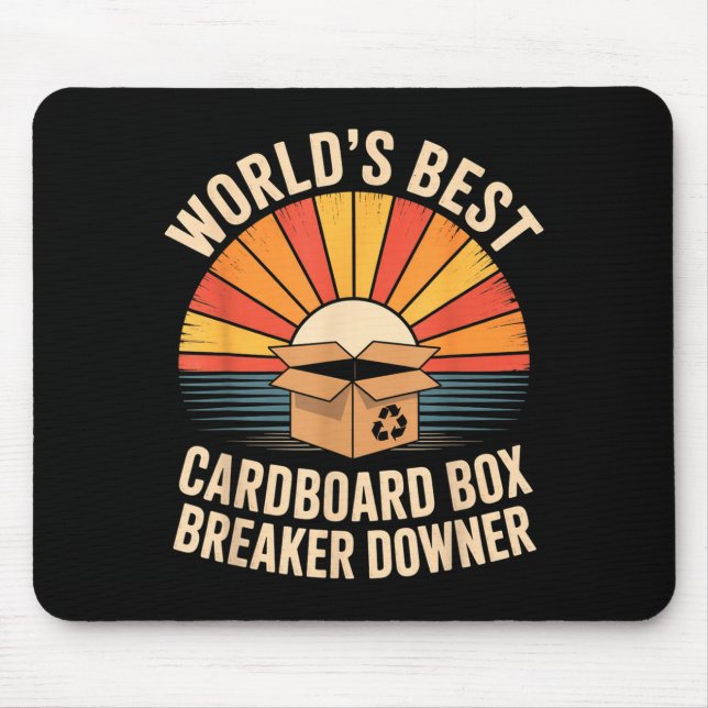 Mousepad Funny Cardboard Box Breaker Downer Sarcastic Recyc (Frente)