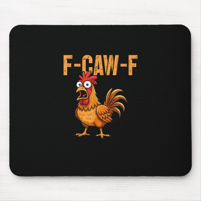 Mousepad Funny Chicken Humor F-Caw-F Quote Rooster Meme Fun (Frente)