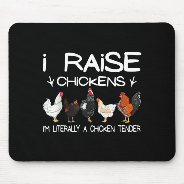 Mousepad Funny Chicken Lover Gift – I Raise Chickens Farm Q (Frente)