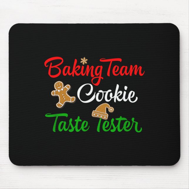 Mousepad Funny Christmas Baking Team Cookie Taste Tester  (Frente)