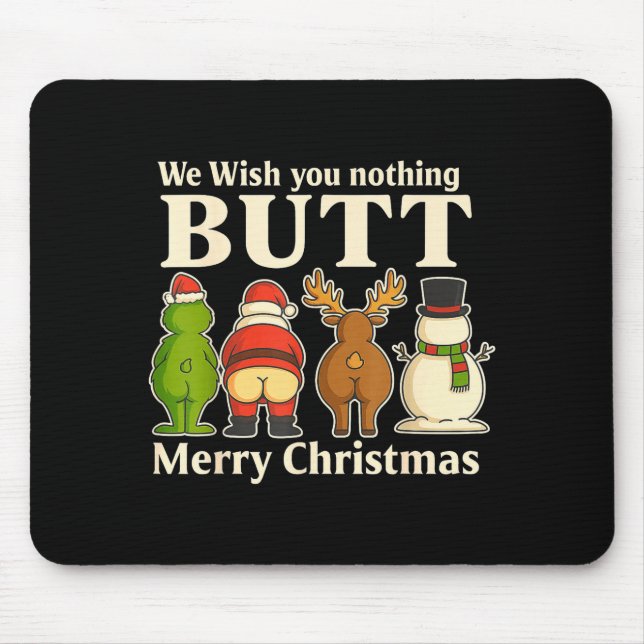 Mousepad Funny Christmas Butt - We Wish You Merry Xmas  (Frente)