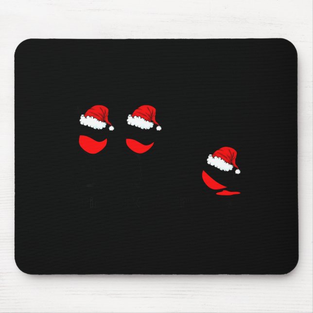Mousepad Funny Christmas Drink Drank Drunk Xmas Holiday  (Frente)