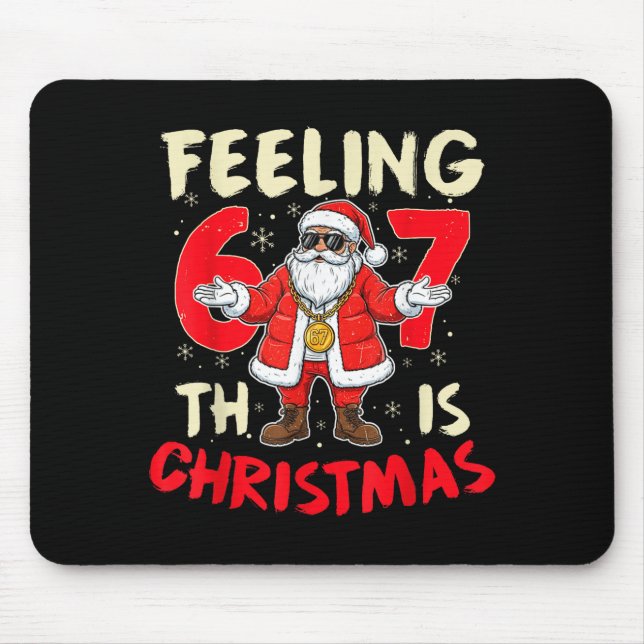Mousepad Funny Christmas Feeling 6 7 This Christmas Meme Sa (Frente)
