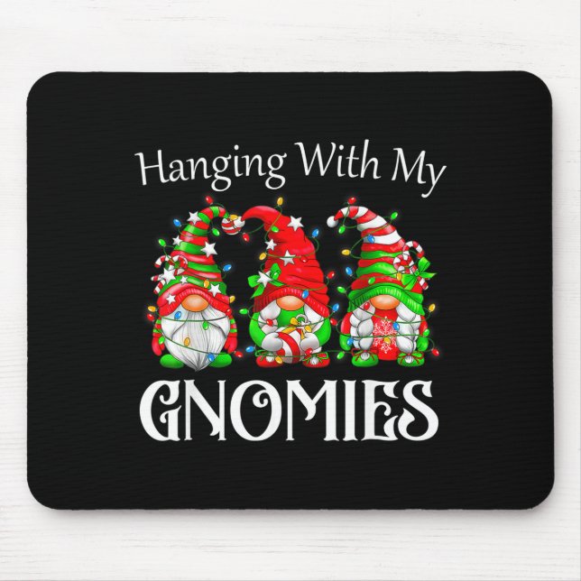 Mousepad Funny Christmas Gnome Hanging With My Gnomies Fami (Frente)