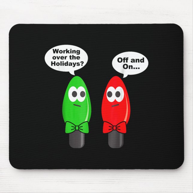 Mousepad Funny Christmas Lights Joke Light Bulb Working Off (Frente)