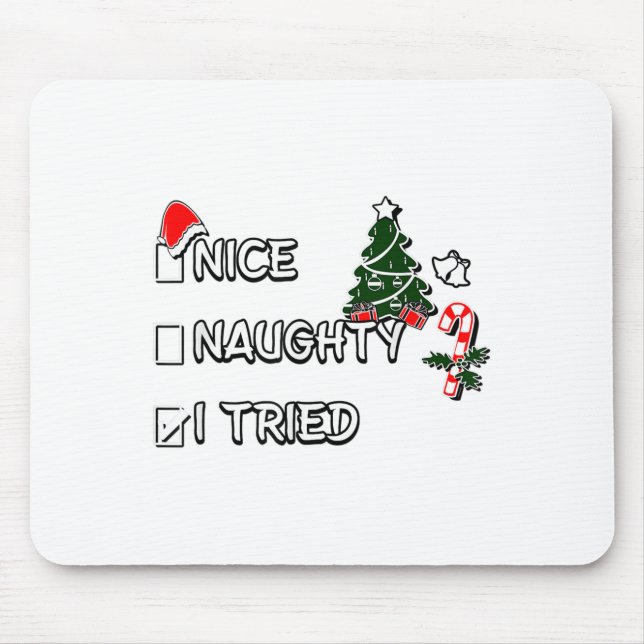 Mousepad Funny Christmas Pajama Lights Nice Naughty I Tried (Frente)