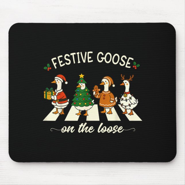 Mousepad Funny Christmas Silly Goose Meme Festive Goose On  (Frente)