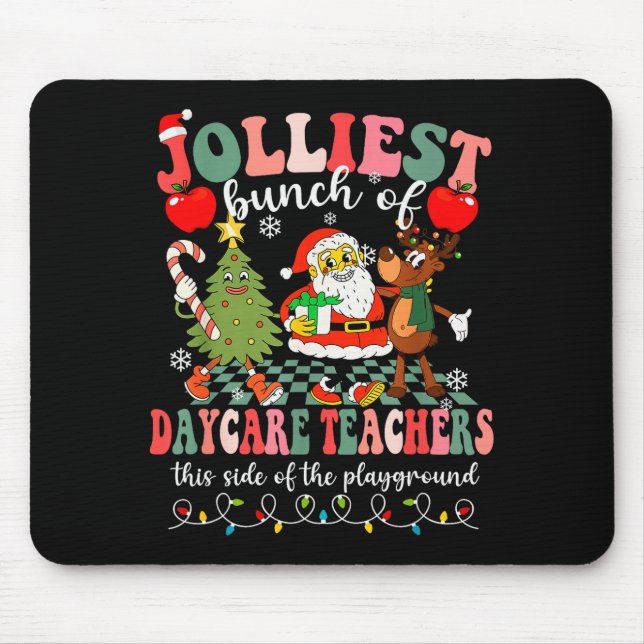 Mousepad Funny Christmas Xmas Jolliest Bunch Of Daycare Tea (Frente)