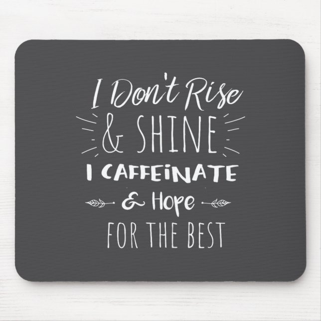 Mousepad Funny Coffee Coffee Lover Saying Gift For Her Mom  (Frente)