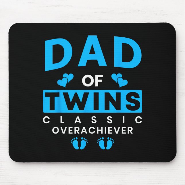 Mousepad Funny Dad Of Twins Clic Overachiever Twins  (Frente)