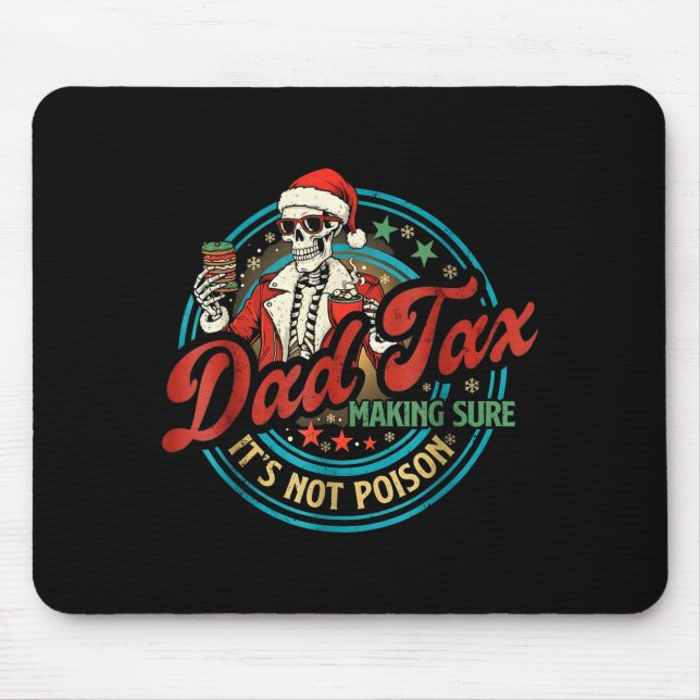 Mousepad Funny Dad Tax Skeleton Santa Christmas Humor Xmas  (Frente)