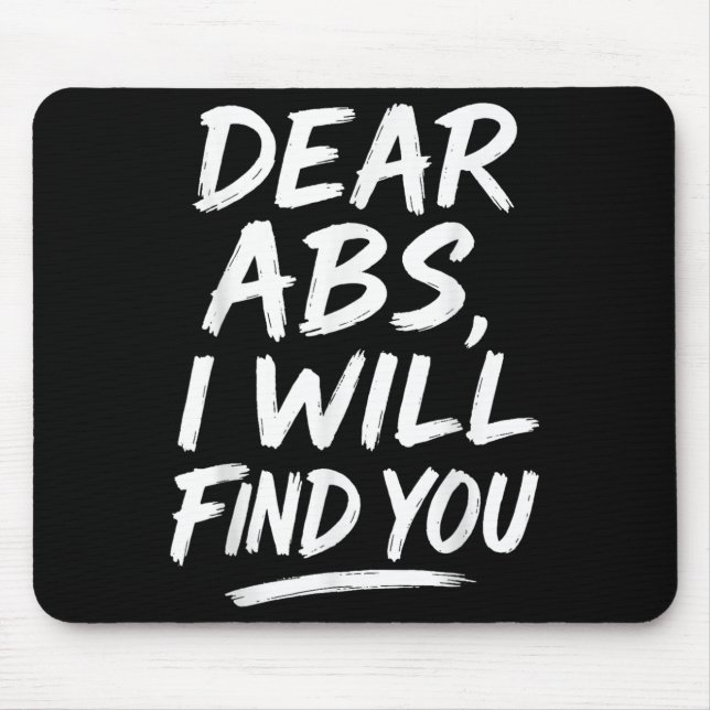 Mousepad Funny Dear Abs Quote Fitness Lovers And Workout Mo (Frente)