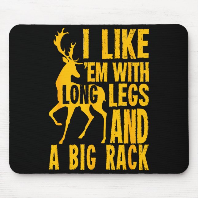 Mousepad Funny Deer Hunting Quote Gift For Hunters  (Frente)