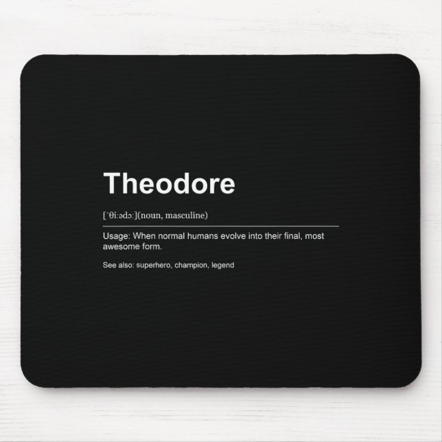 Mousepad Funny Definition Quote For The Name Theodore _  (Frente)