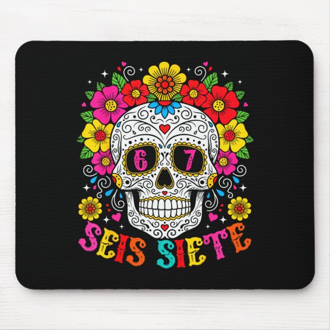 Mousepad Funny Dia De Los Muertos Sugar Skull Seis Siete 67 (Frente)